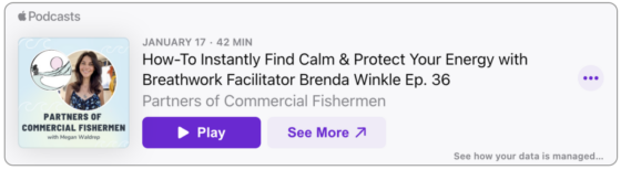 Breath Work Facilitator Brenda Winkle on the Partners of Commercial Fishermen Podcast